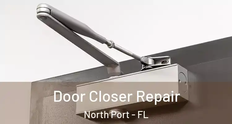 Door Closer Repair North Port - FL
