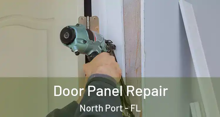 Door Panel Repair North Port - FL