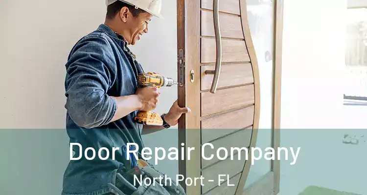 Door Repair Company North Port - FL
