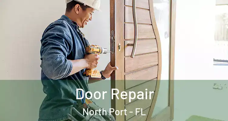 Door Repair North Port - FL