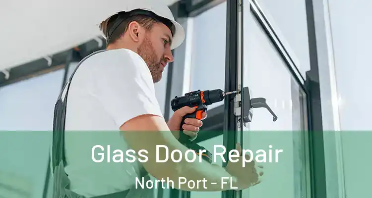 Glass Door Repair North Port - FL