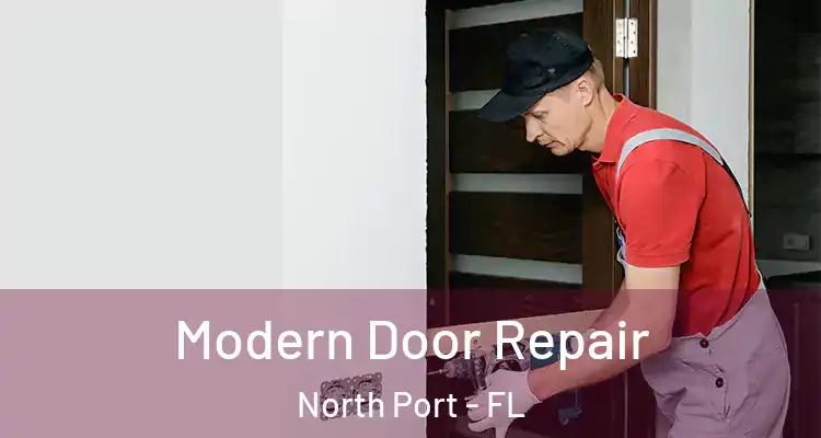 Modern Door Repair North Port - FL