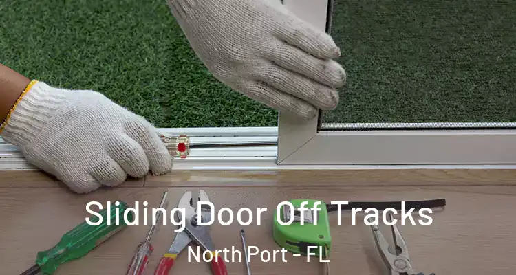 Sliding Door Off Tracks North Port - FL